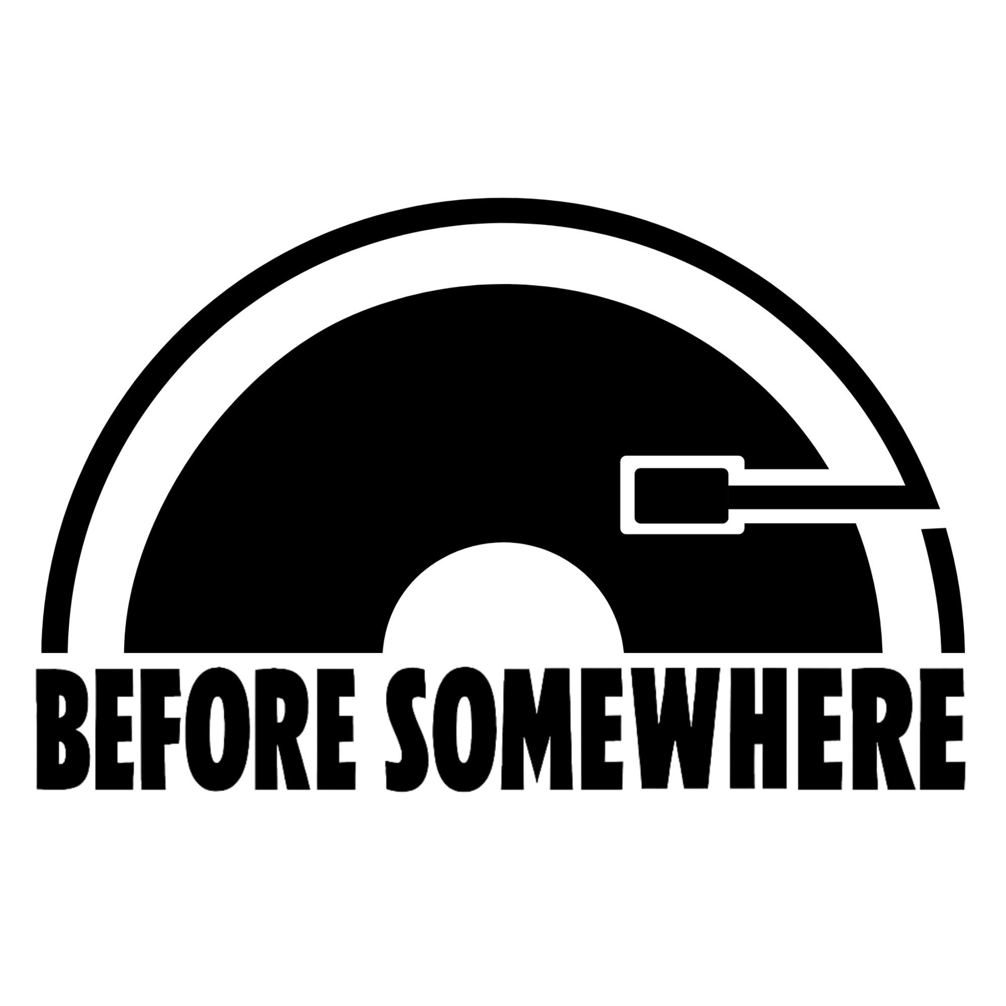 BFORE SOMEWHERE